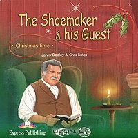 The Shoemaker & His Guest