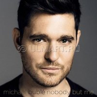 CD  BUBLE, MICHAEL "NOBODY BUT ME", 1CD