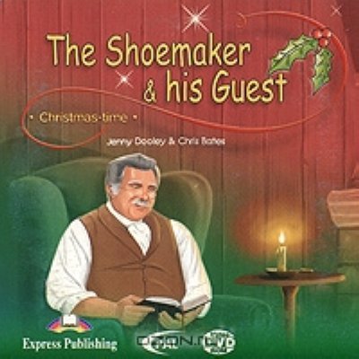 The Shoemaker & His Guest