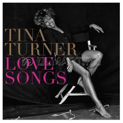 CD  TURNER, TINA "LOVE SONGS", 1CD_CYR